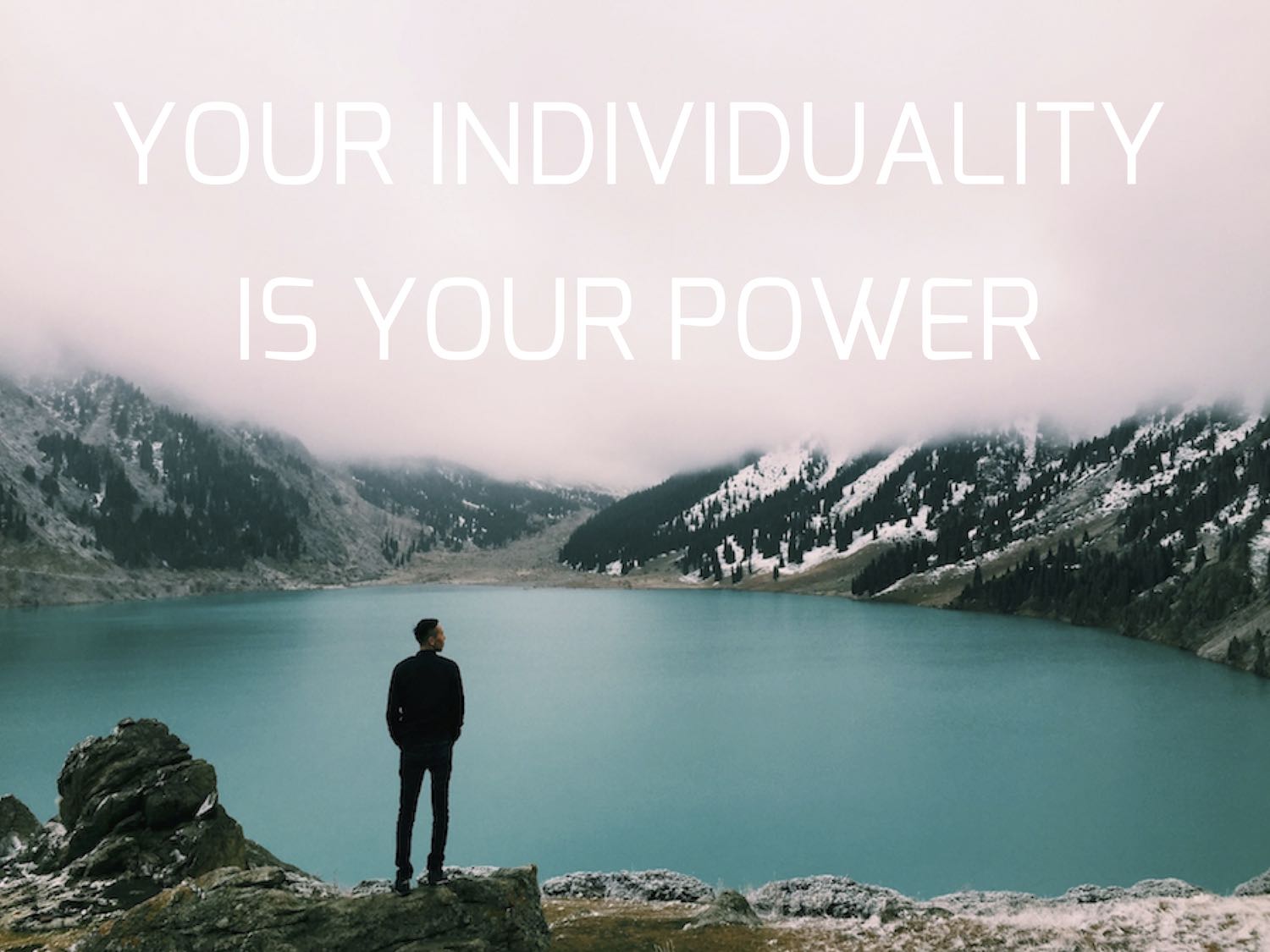 Your individuality is your power