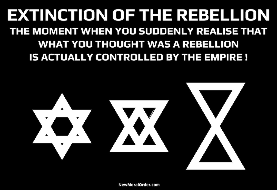 Extinction of The Rebellion. The moment when you suddenly realise that what you thought was a rebellion is actually controlled by the empire. Extinction Rebellion is not a grass roots rebellion.