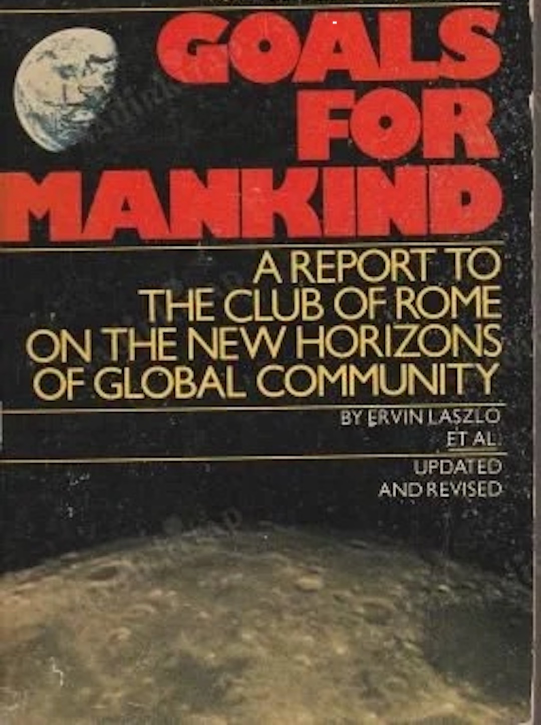 Goals for Mankind - report to the Club of Rome [book cover] (1977).