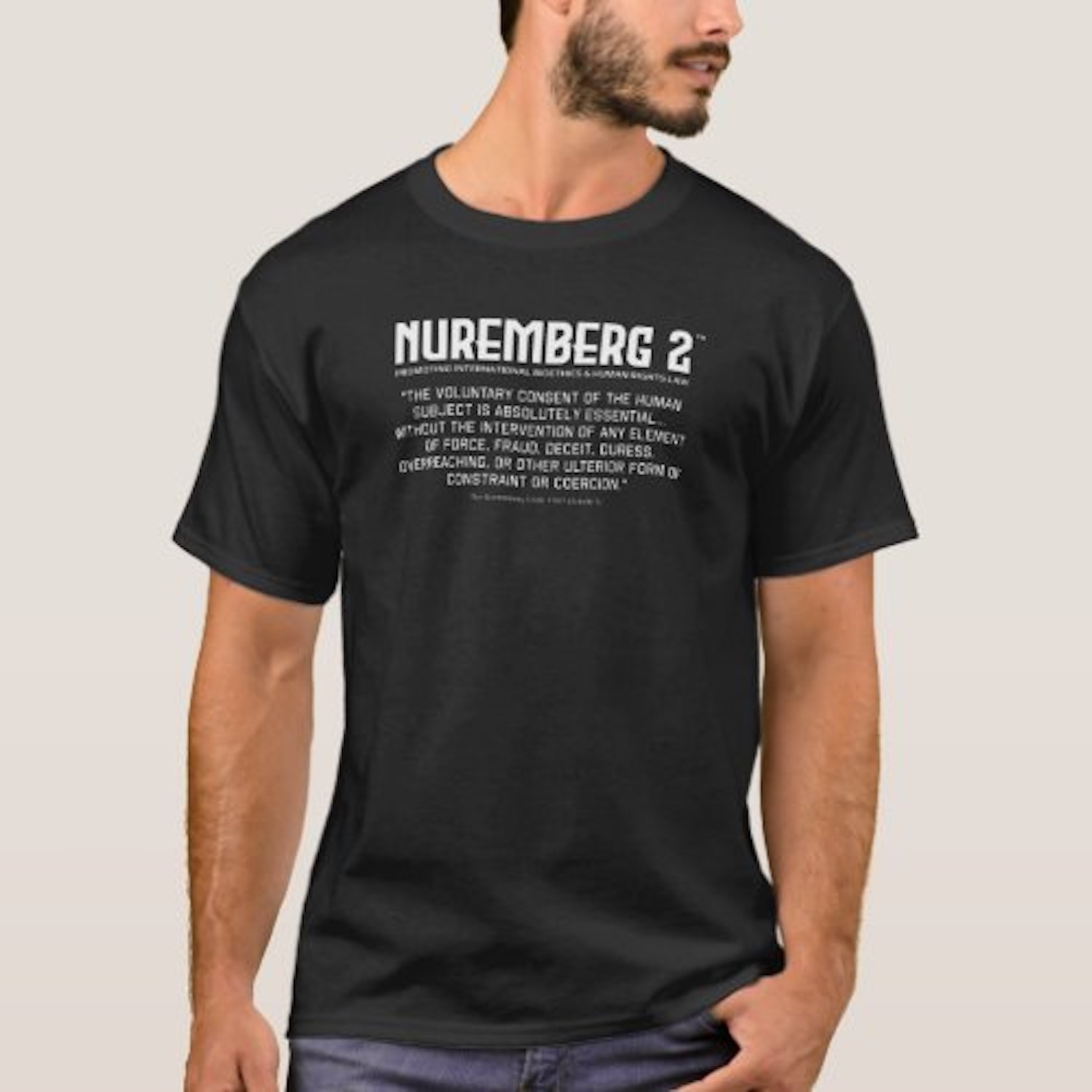 The Nuremberg Code 1947 Article 1 T-Shirt