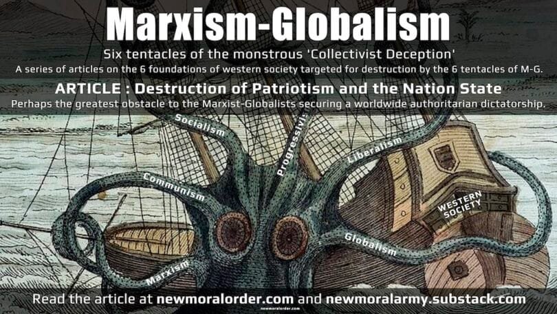 Marxism-Globalism - The Destruction of Patriotism and the Nation State